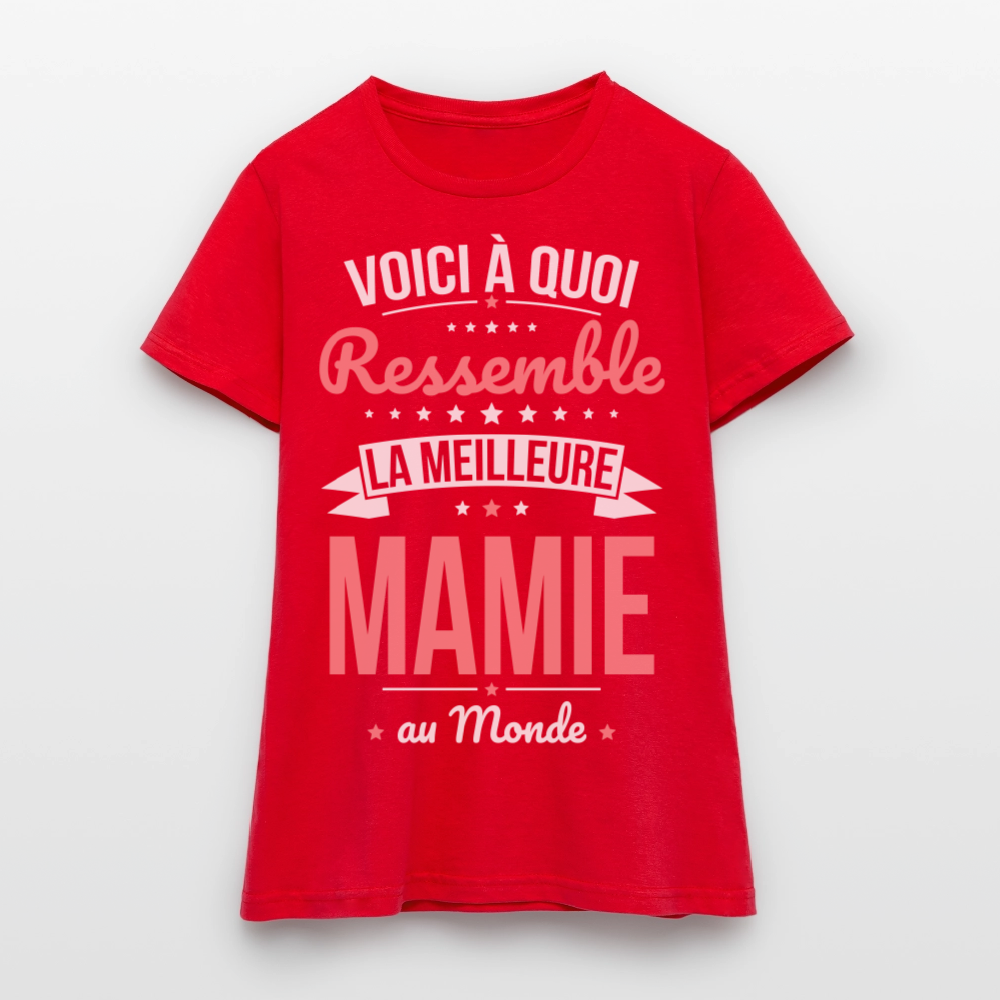 T-shirt Femme - Voici à quoi ressemble la meilleure Mamie au monde - rouge