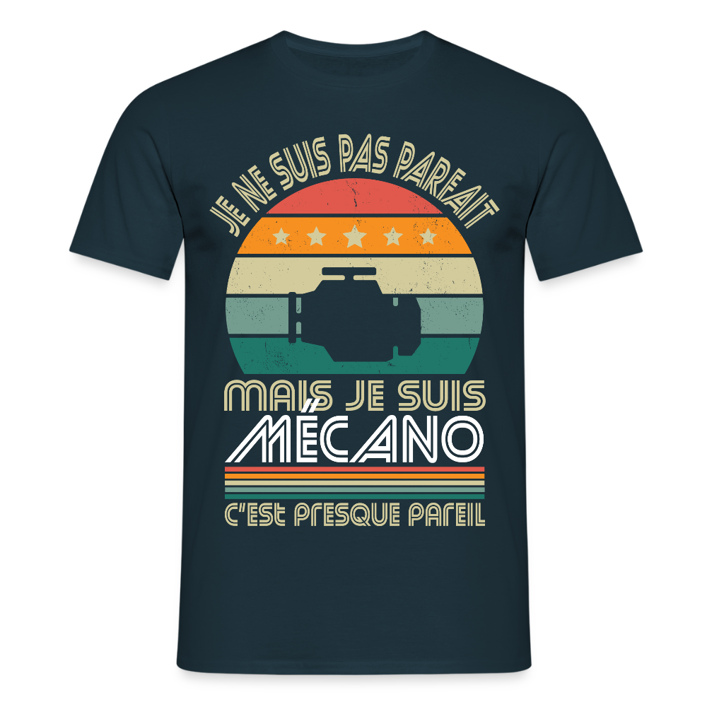 T-shirt Homme - Je ne suis pas parfait mais je suis Mécano - marine