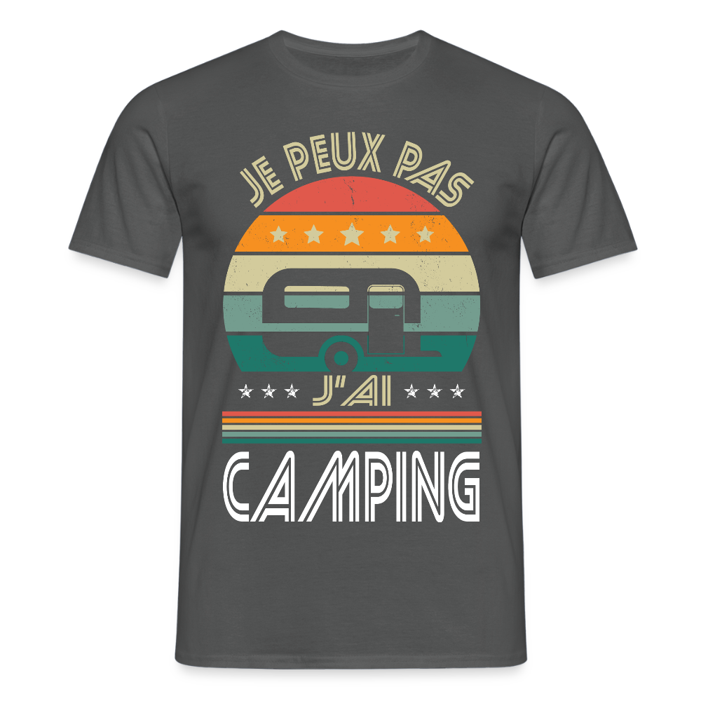 T-shirt Homme - Je peux pas j'ai Camping - charbon