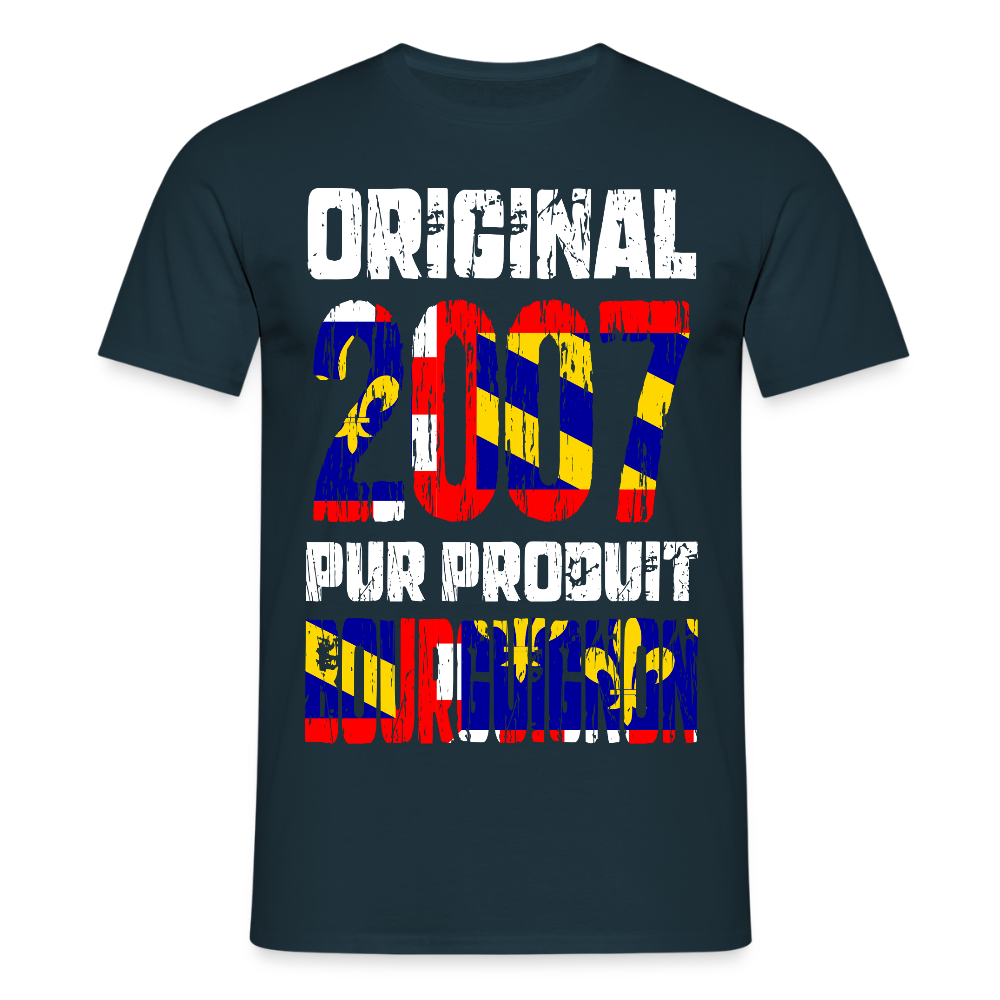 T-shirt Homme - Anniversaire 18 Ans - Original 2007 - Pur produit Bourguignon - marine