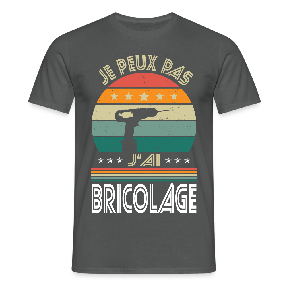 T-shirt Homme - Je peux pas j'ai Bricolage - charbon