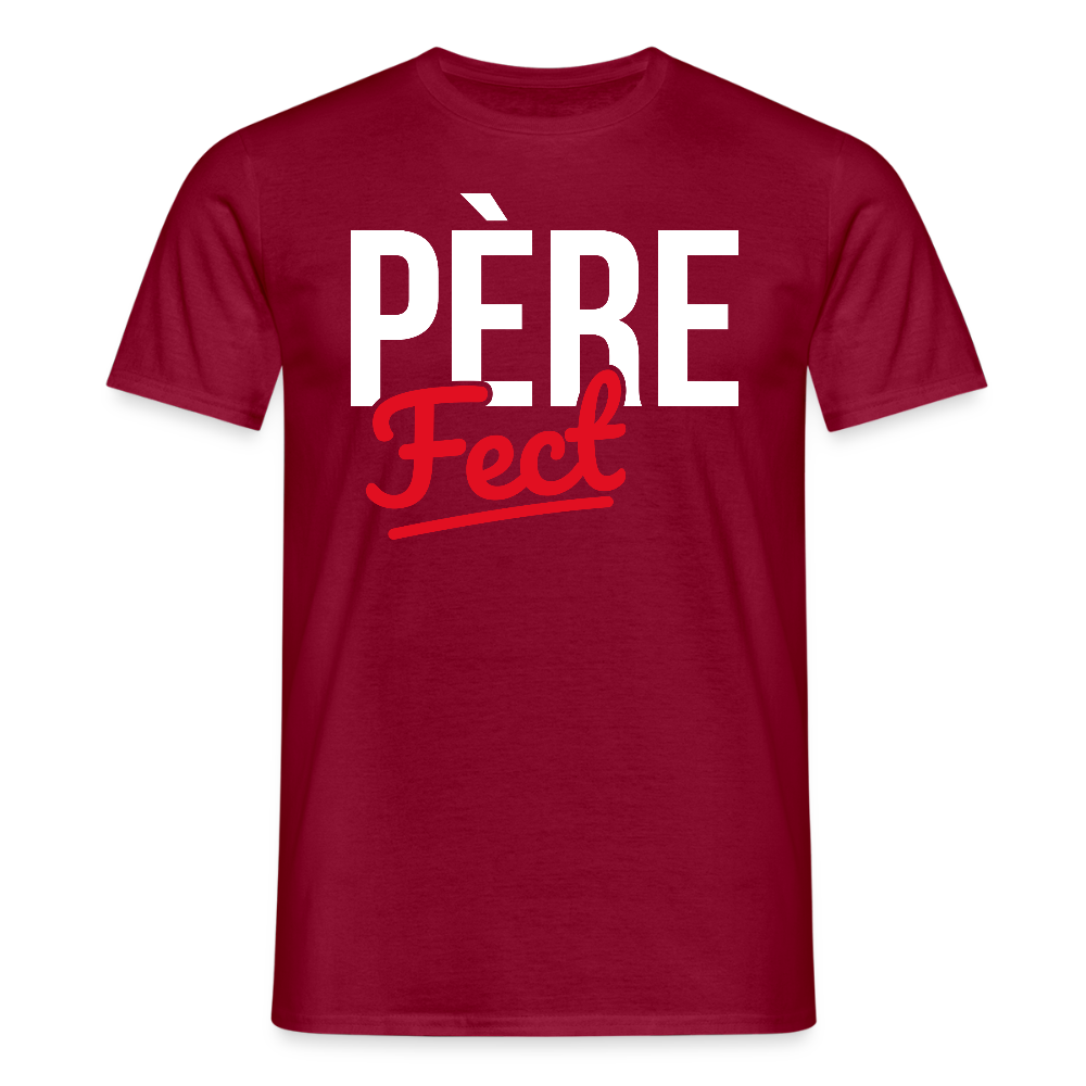 T-shirt Homme - Cadeau Papa - Père Fect - rouge brique
