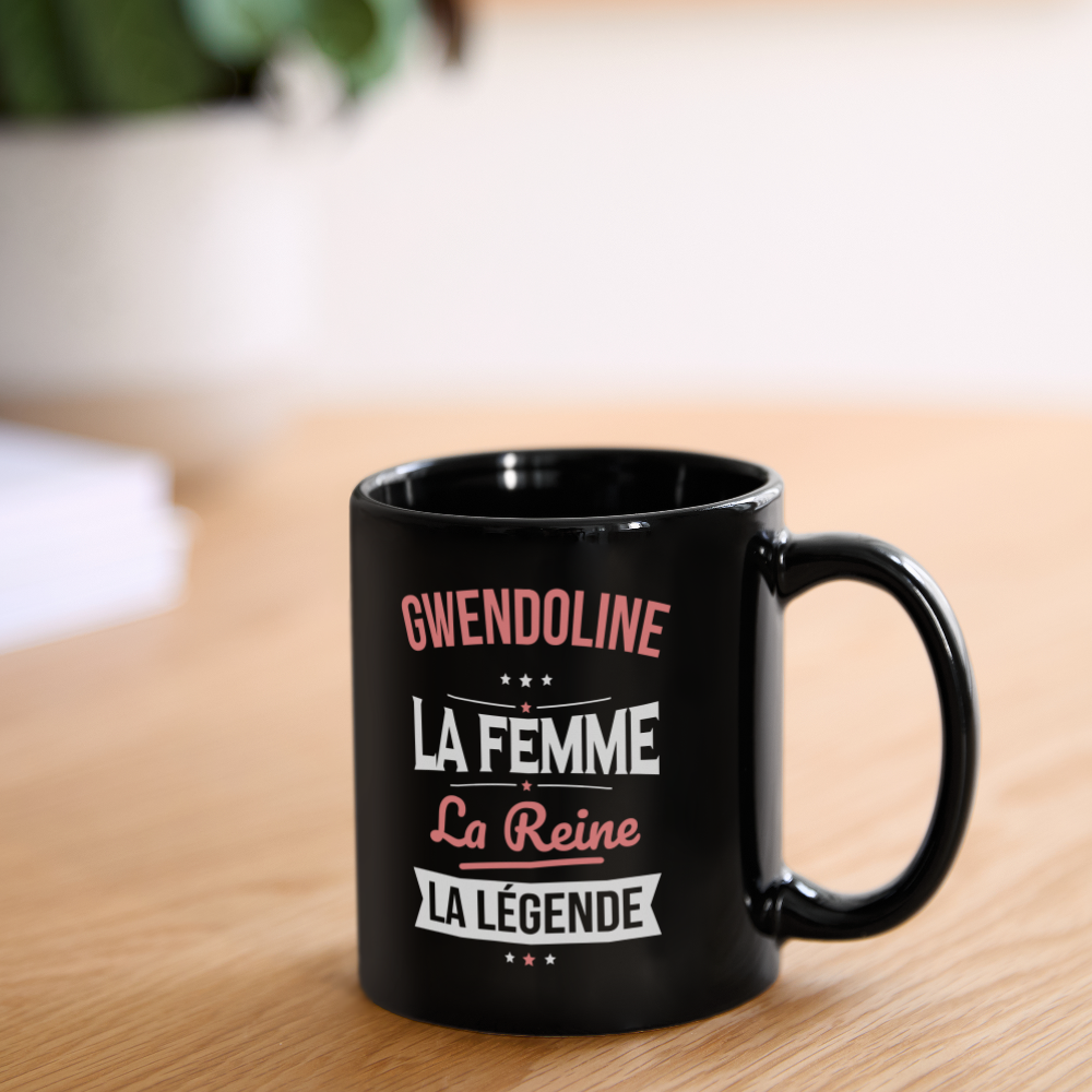 Mug uni - Gwendoline - la Femme - la Reine - la Légende - noir