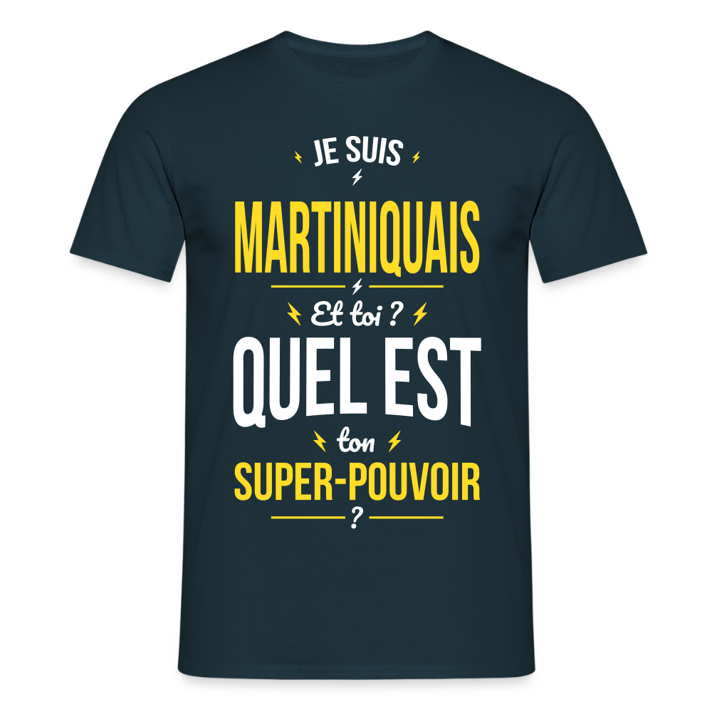 T-shirt Homme - Je suis Martiniquais - Super-pouvoir - marine