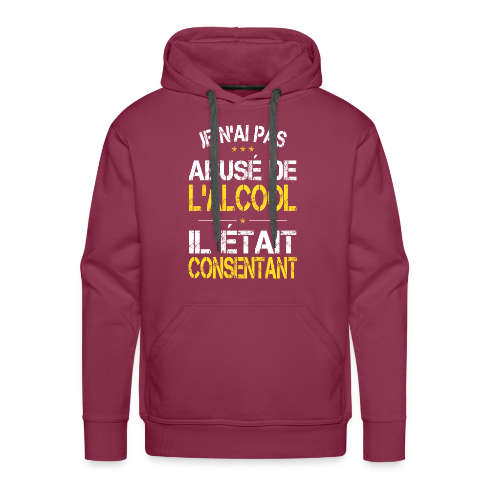 Sweat à capuche Premium Homme - Je n'ai pas abusé de l'alcool - bordeaux