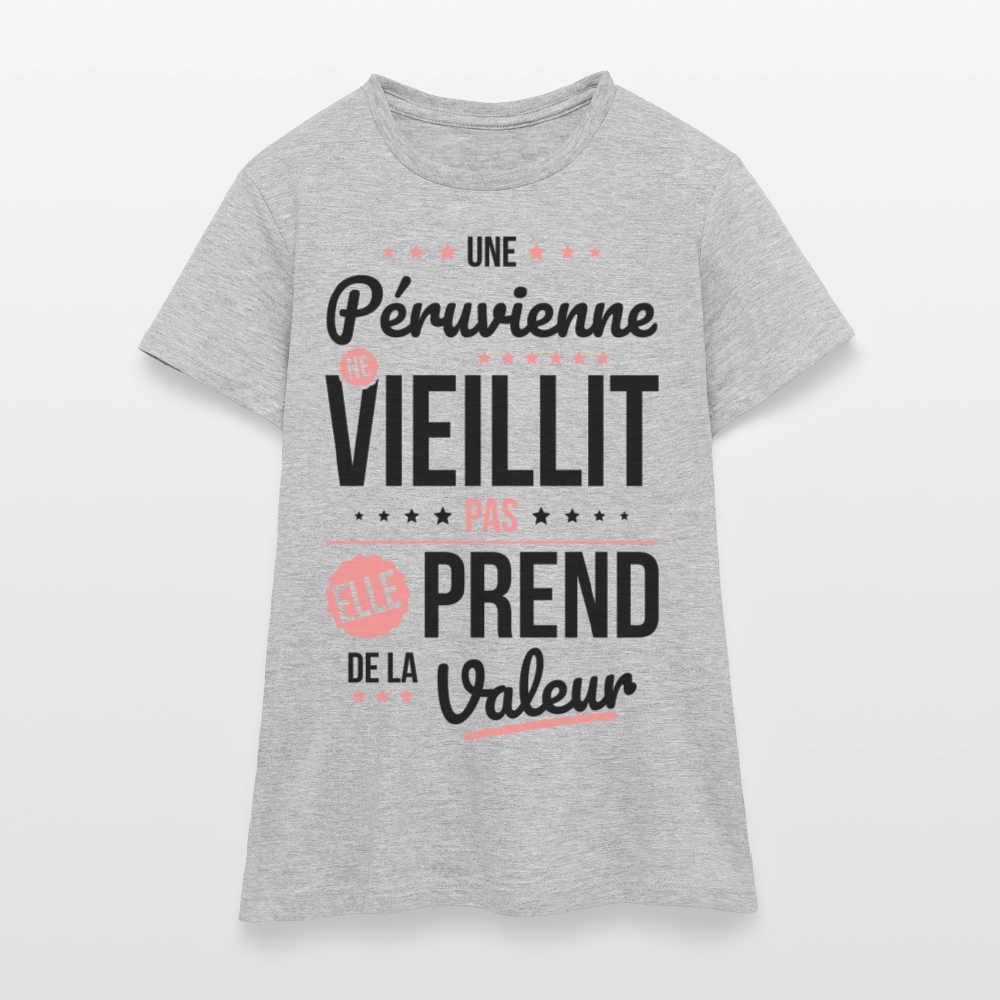 T-shirt Femme - Une Péruvienne ne vieillit pas - gris chiné