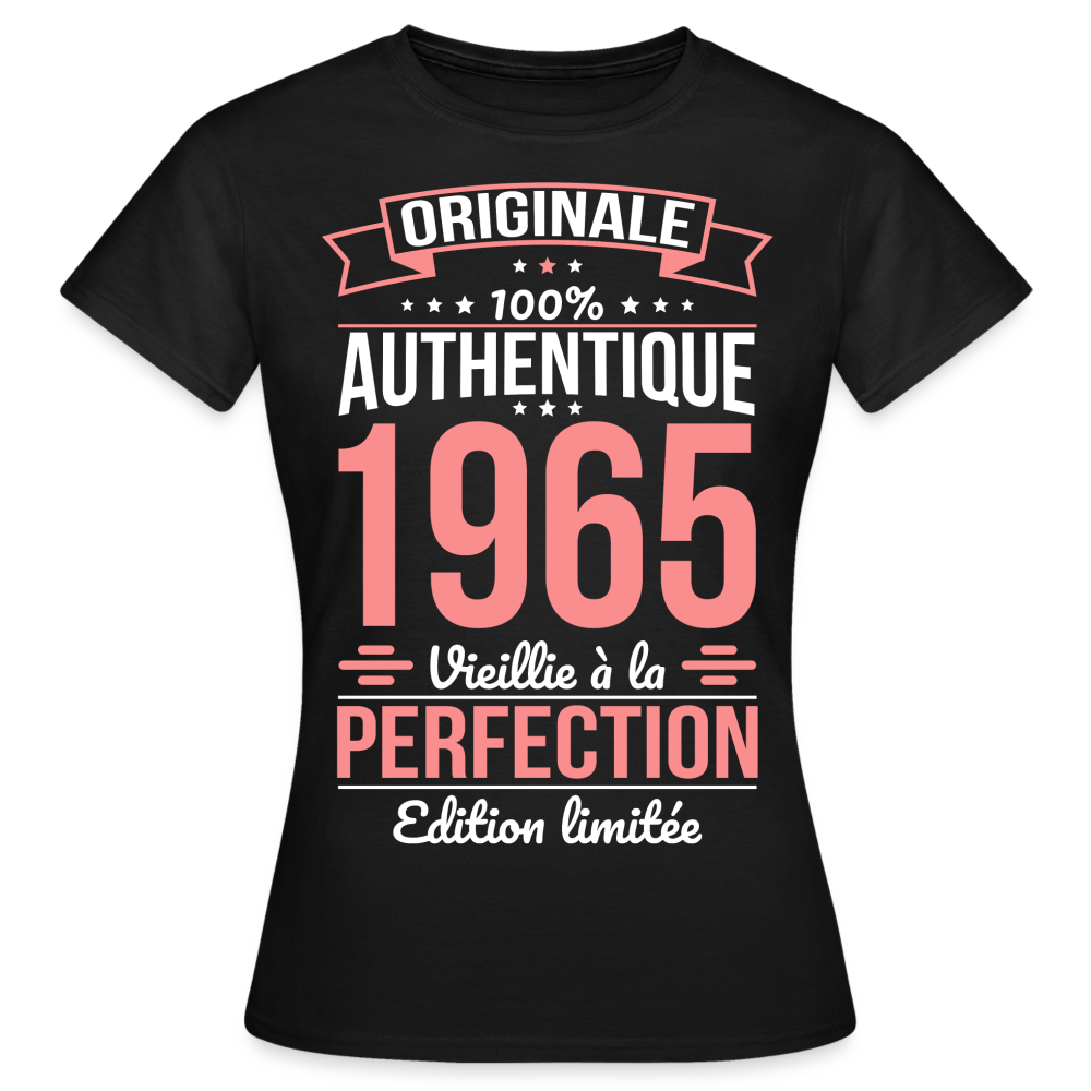 T-shirt Femme - Anniversaire 60 Ans - Originale 1965 - noir