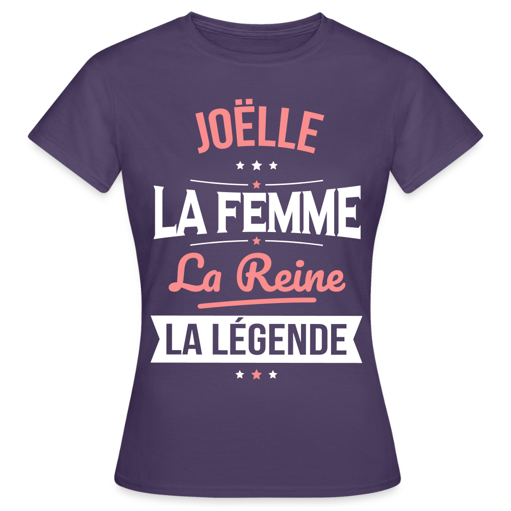 T-shirt Femme - Joëlle - la Femme - la Reine - la Légende - violet foncé