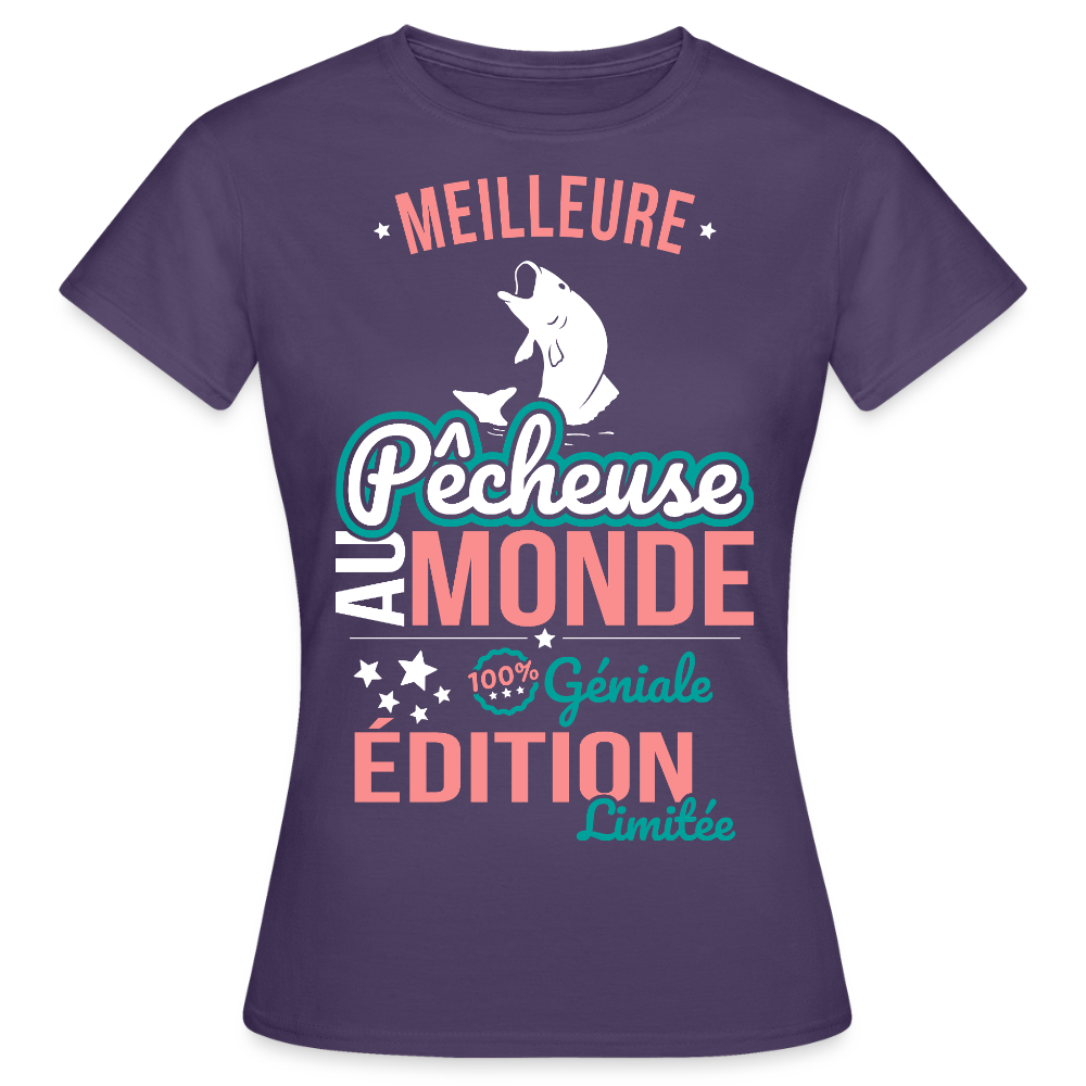 T-shirt Femme - Meilleure Pêcheuse au monde - 100% géniale - violet foncé