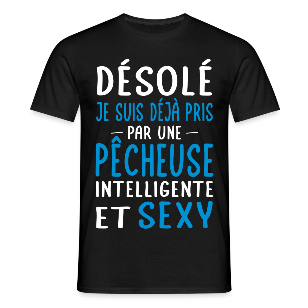 T-shirt Homme - Je suis pris par une pêcheuse intelligente et sexy - noir