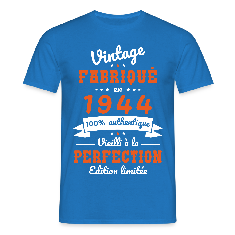 T-shirt Homme - Anniversaire 81 Ans - Vintage Fabriqué en 1944 - bleu royal