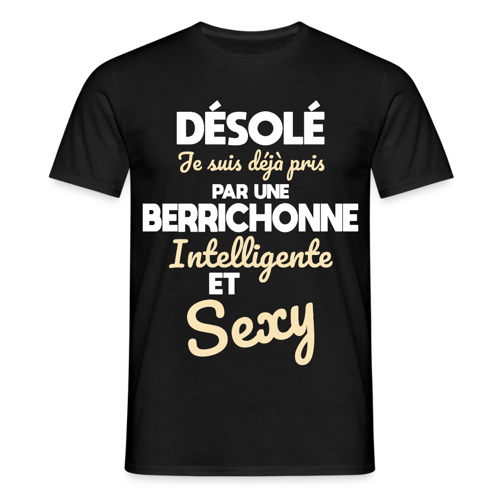 T-shirt Homme - Je suis déjà pris par une Berrichonne intelligente et sexy - noir