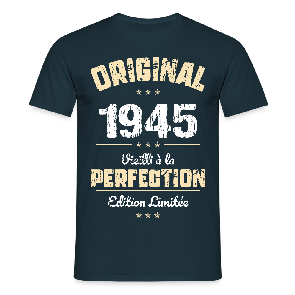T-shirt Homme - Anniversaire 80 Ans - Original 1945 - marine