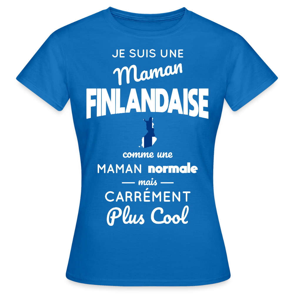 T-shirt Femme - Maman Finlandaise plus cool - bleu royal