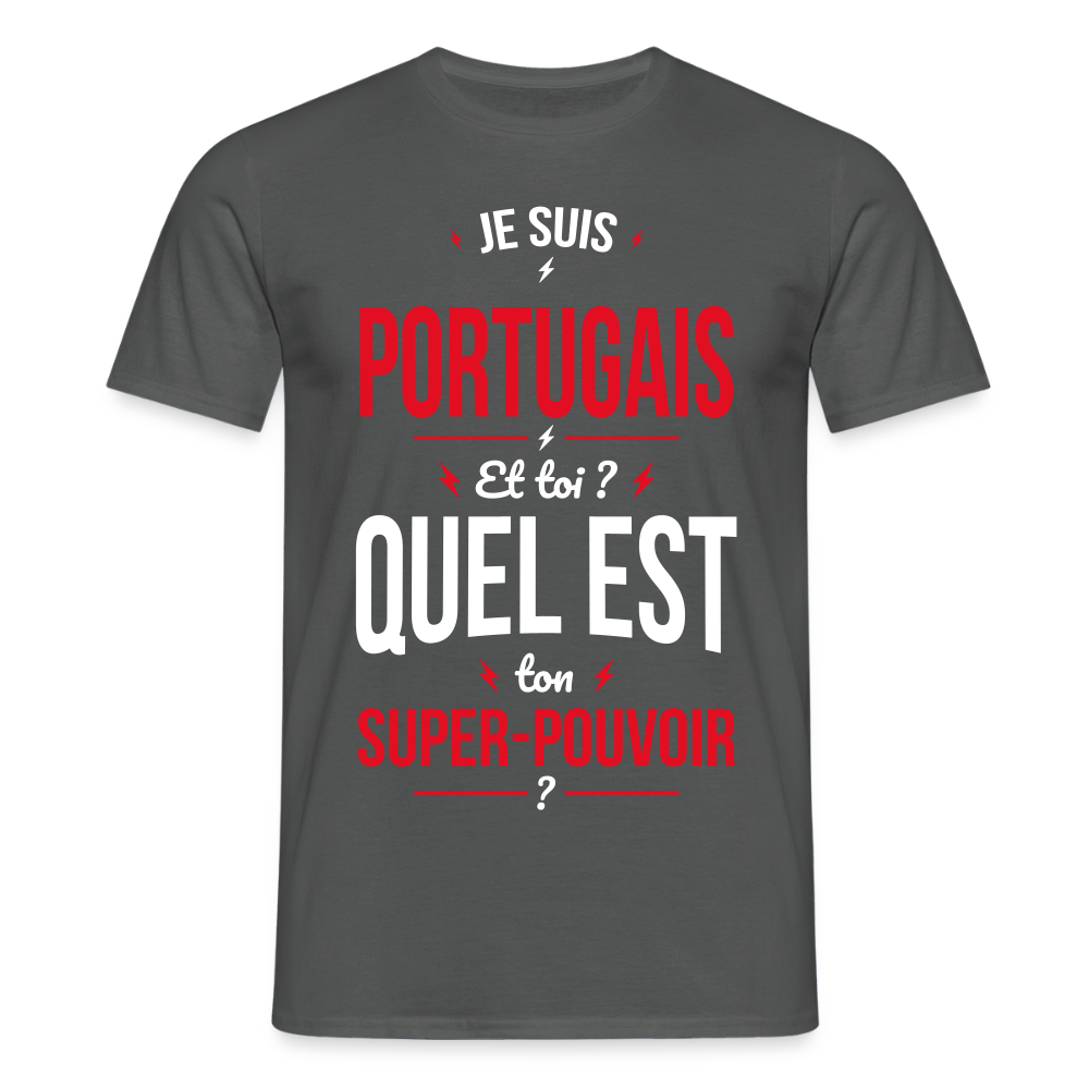 T-shirt Homme - Je suis Portugais - Super-pouvoir - charbon