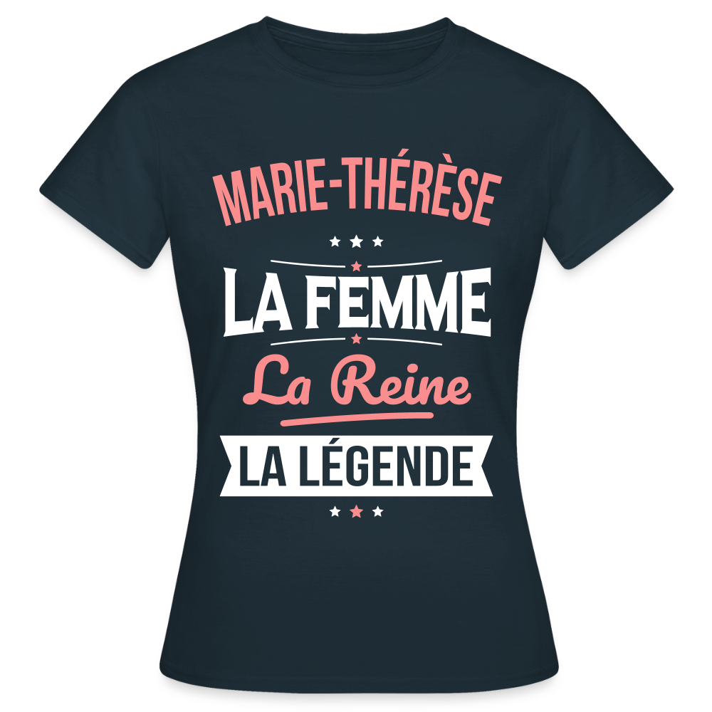 T-shirt Femme - Marie-Thérèse - la Femme - la Reine - la Légende - marine