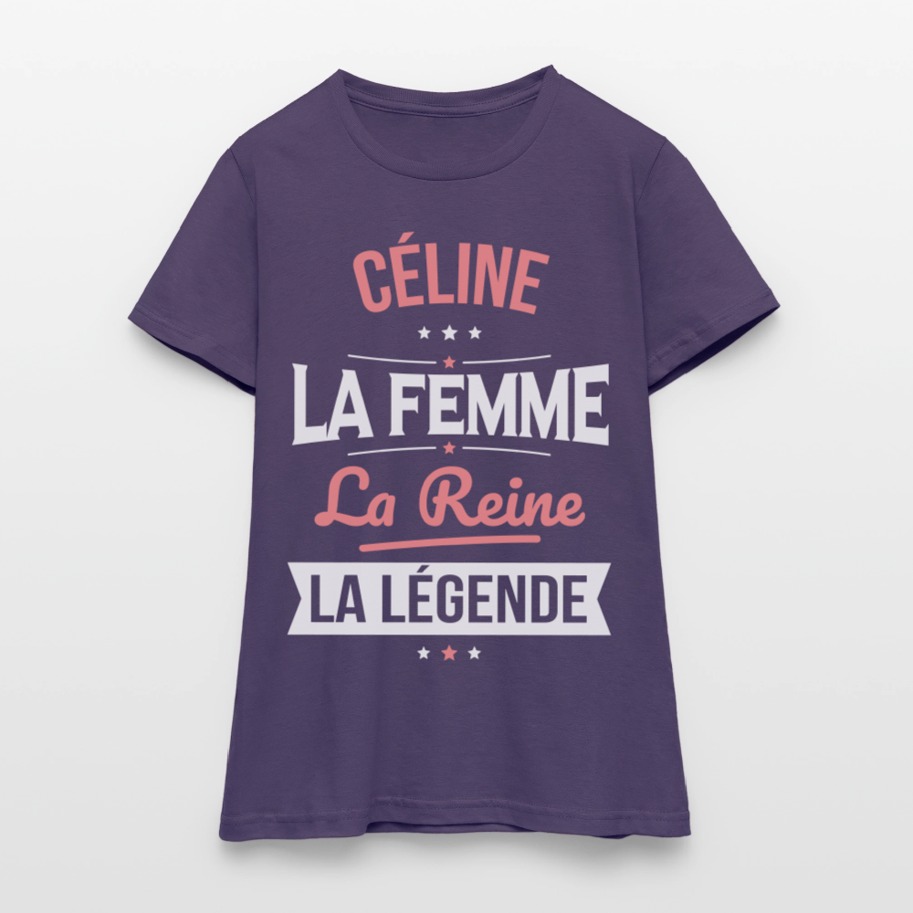 T-shirt Femme - Céline - la Femme - la Reine - la Légende - violet foncé