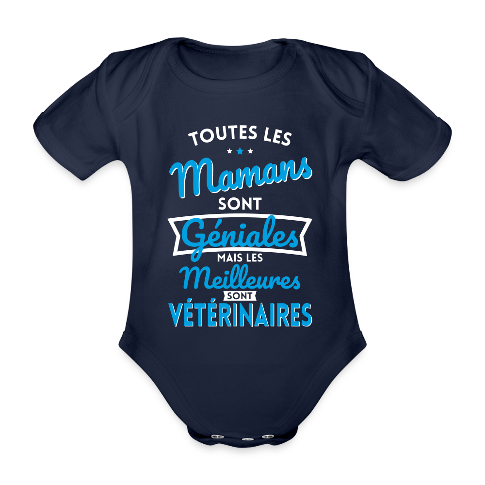 Body Bébé bio manches courtes - Mamans géniales - Les meilleures sont vétérinaires - marine foncé