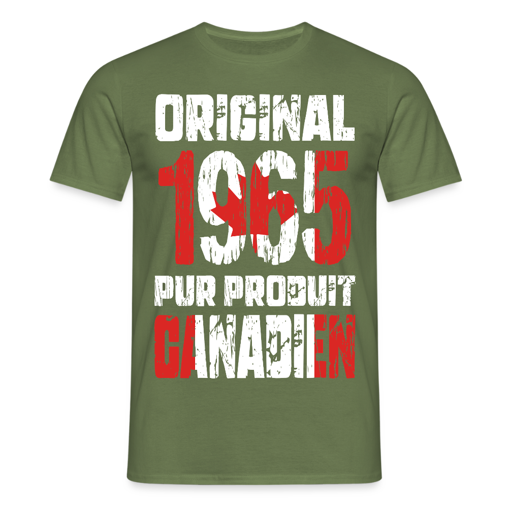 T-shirt Homme - Anniversaire 60 Ans - Original 1965 - Pur produit Canadien - vert militaire