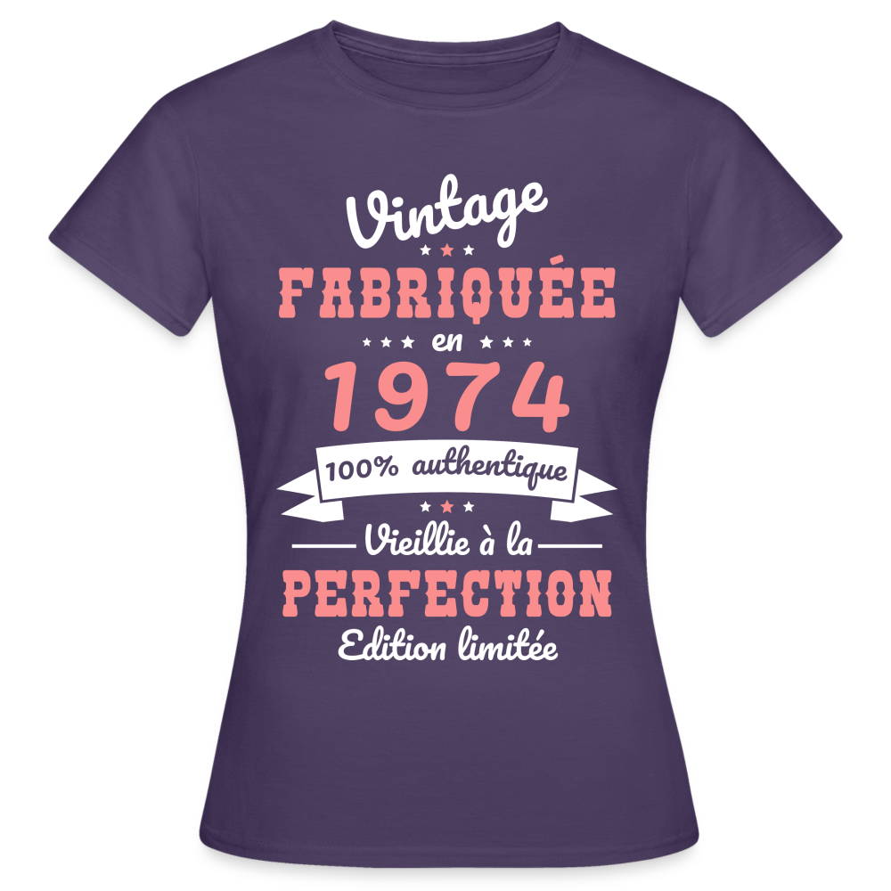 T-shirt Femme - Anniversaire 51 Ans - Vintage Fabriquée en 1974 - violet foncé