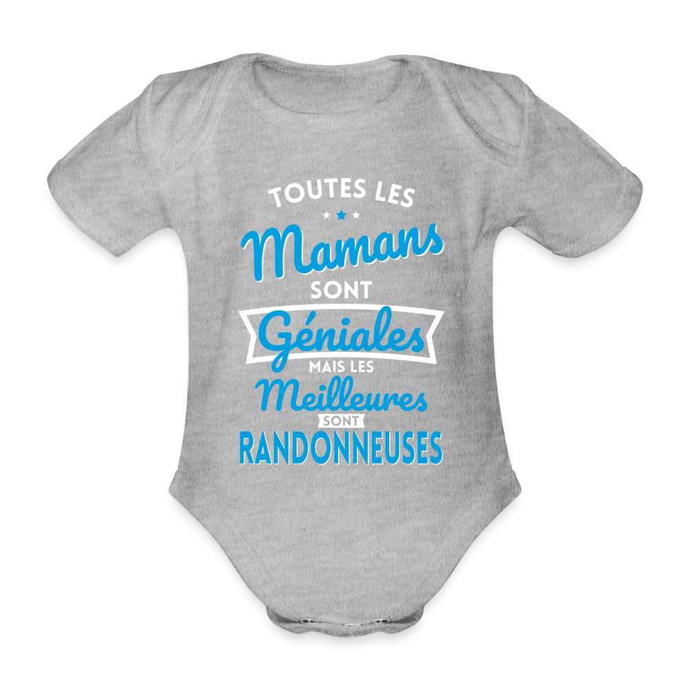 Body Bébé bio manches courtes - Mamans géniales - Les meilleures sont randonneuses - gris chiné
