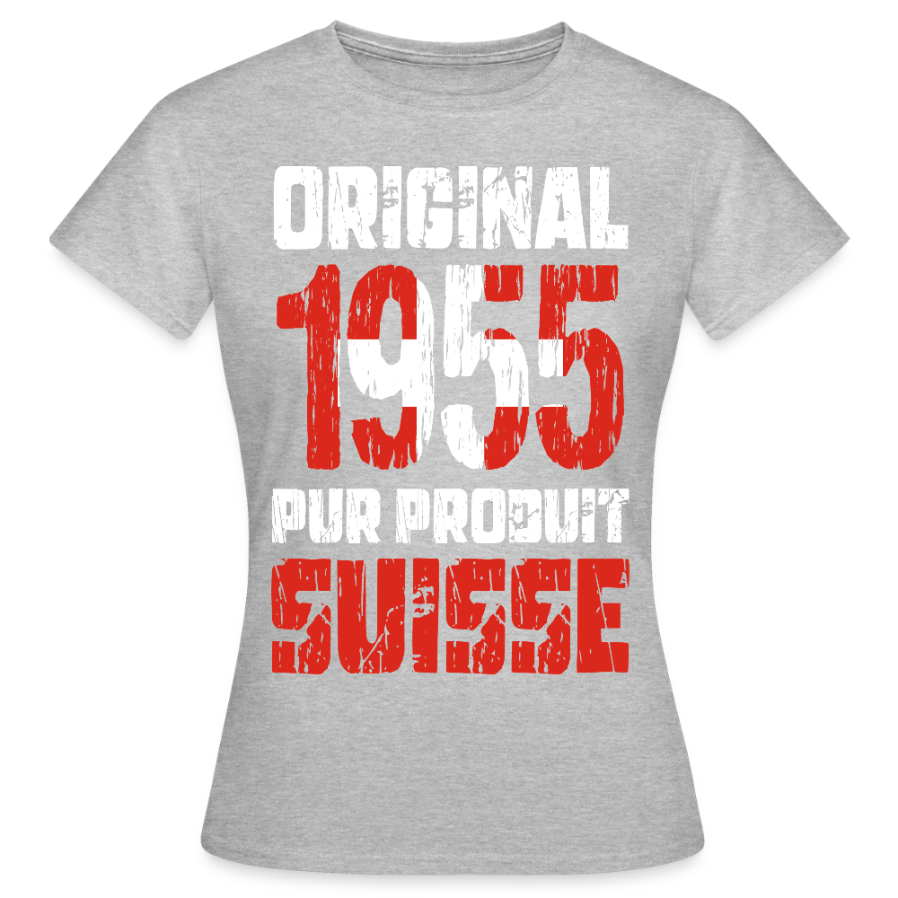 T-shirt Femme - Anniversaire 70 Ans - Original 1955 - Pur produit Suisse - gris chiné