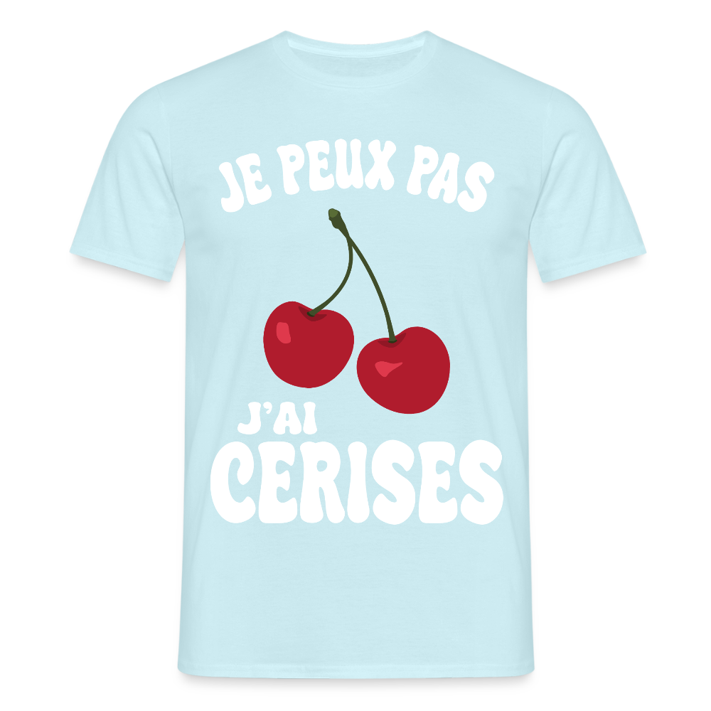 T-shirt Homme - Je peux pas j'ai cerises - ciel