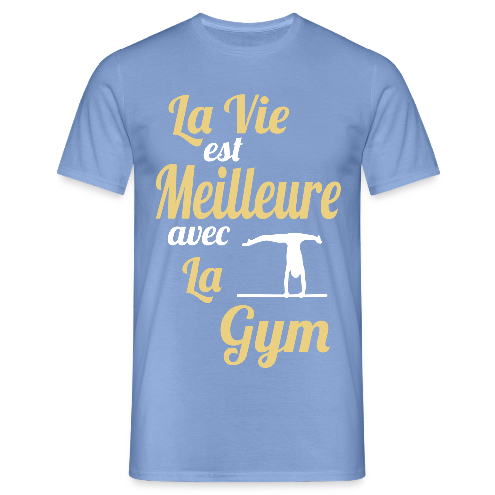 T-shirt Homme - La vie est meilleure avec la gym - carolina blue