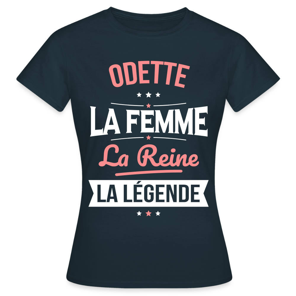 T-shirt Femme - Odette - la Femme - la Reine - la Légende - marine