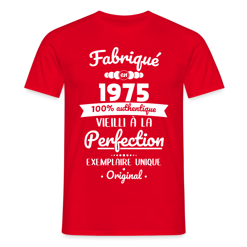 T-shirt Homme - Anniversaire 50 Ans - Fabriqué en 1975 - rouge