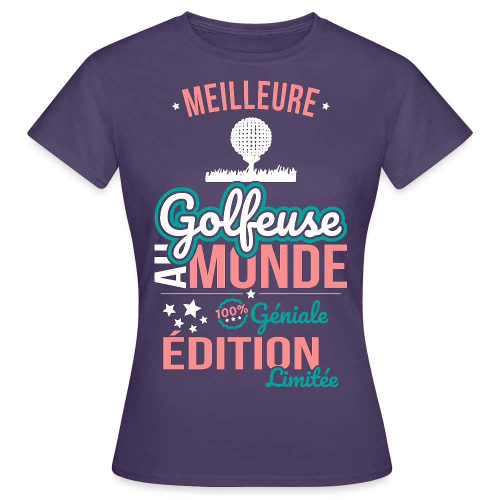 T-shirt Femme - Meilleure Golfeuse au monde - 100% géniale - violet foncé