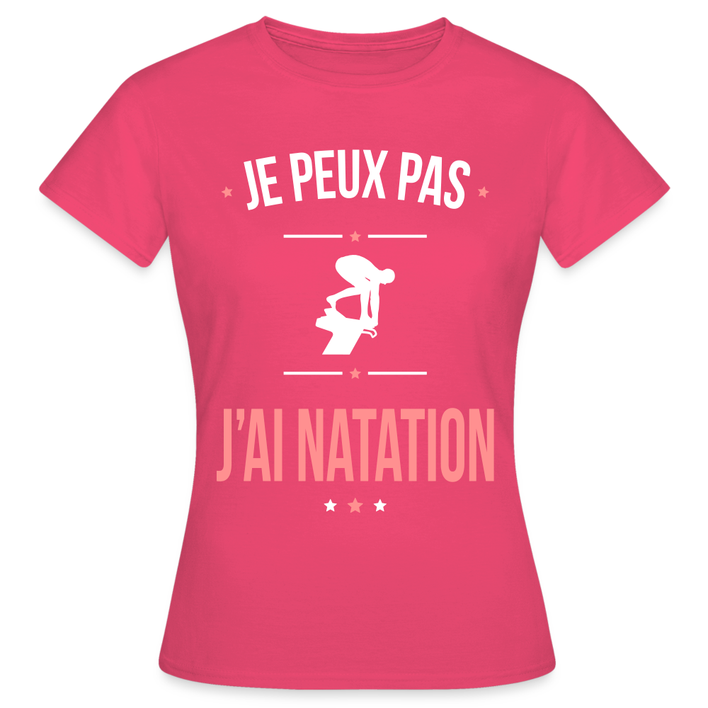 T-shirt Femme - Je peux pas j'ai Natation - rose azalée