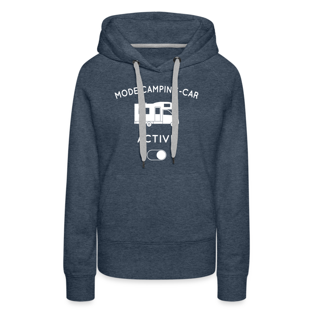 Sweat à capuche Premium Femme - Mode camping-car activé - bleu jeans