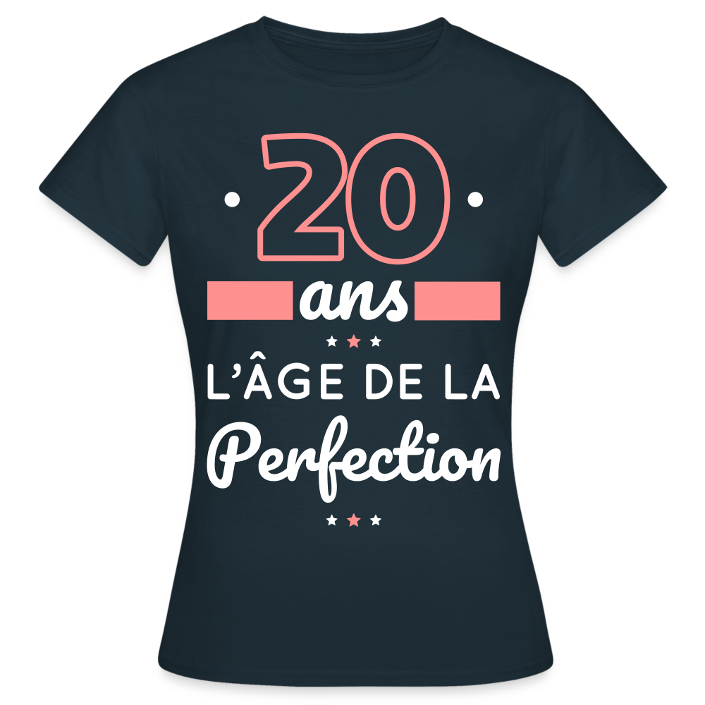 T-shirt Femme - 20 ans l'âge de la perfection - marine