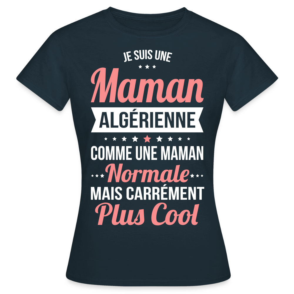 T-shirt Femme - Maman Algérienne plus cool - marine