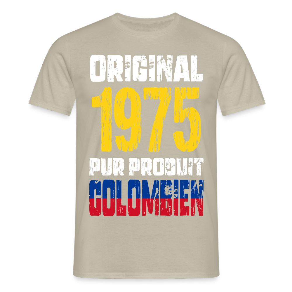 T-shirt Homme - Anniversaire 50 Ans - Original 1975 - Pur produit Colombien - beige sable