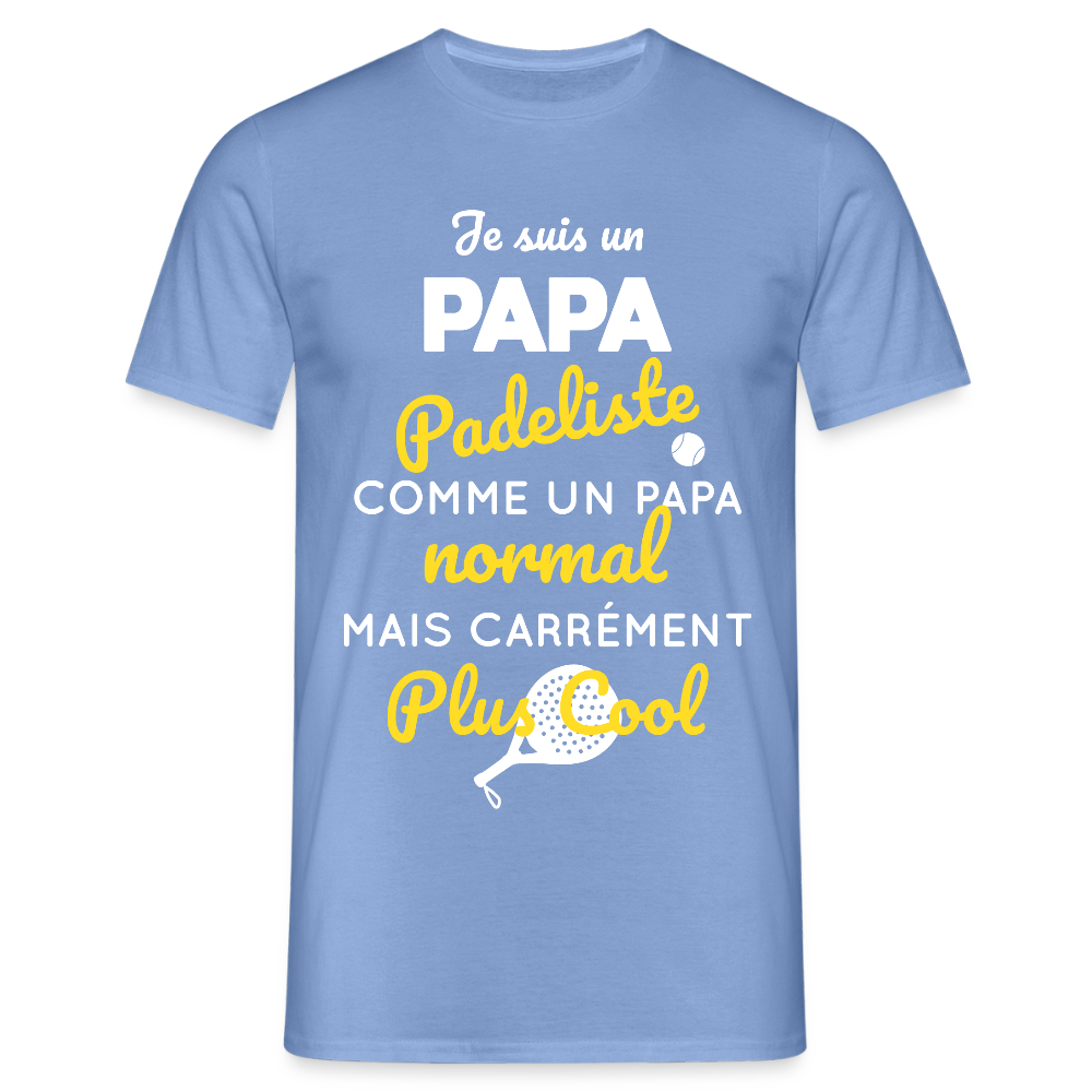 T-shirt Homme - Papa Padeliste Plus Cool - carolina blue