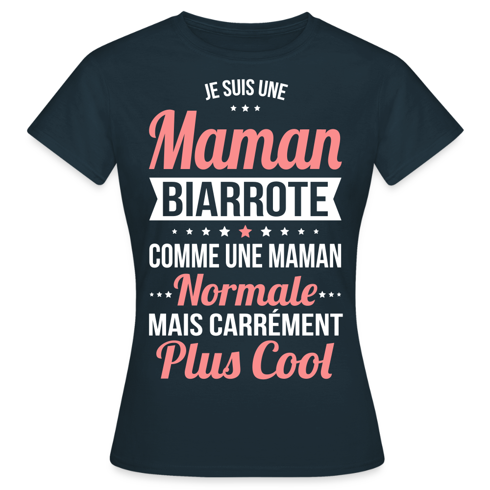T-shirt Femme - Maman Biarrote plus cool - marine