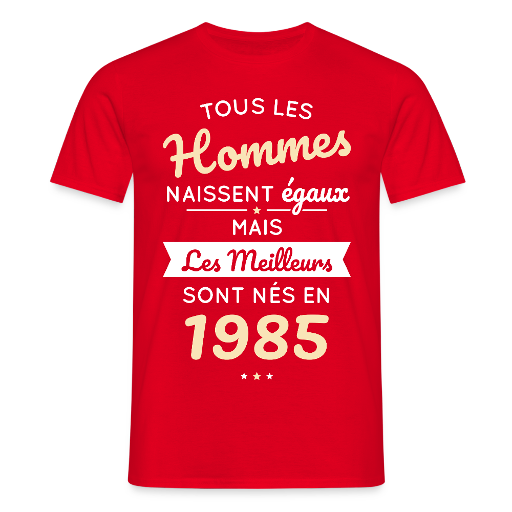 T-shirt Homme - Anniversaire 40 Ans - Les meilleurs sont nés en 1985 - rouge