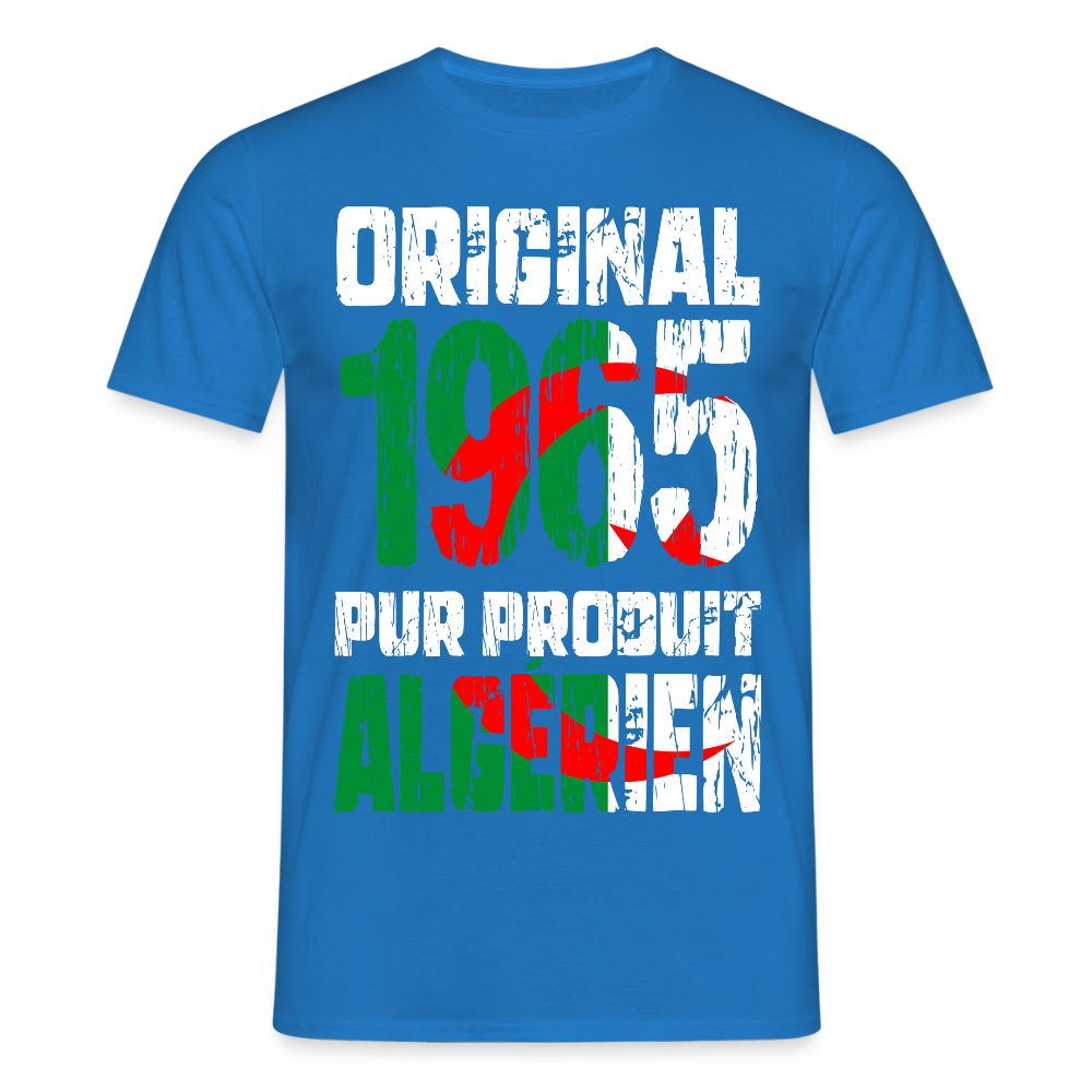 T-shirt Homme - Anniversaire 60 Ans - Original 1965 - Pur produit Algérien - bleu royal