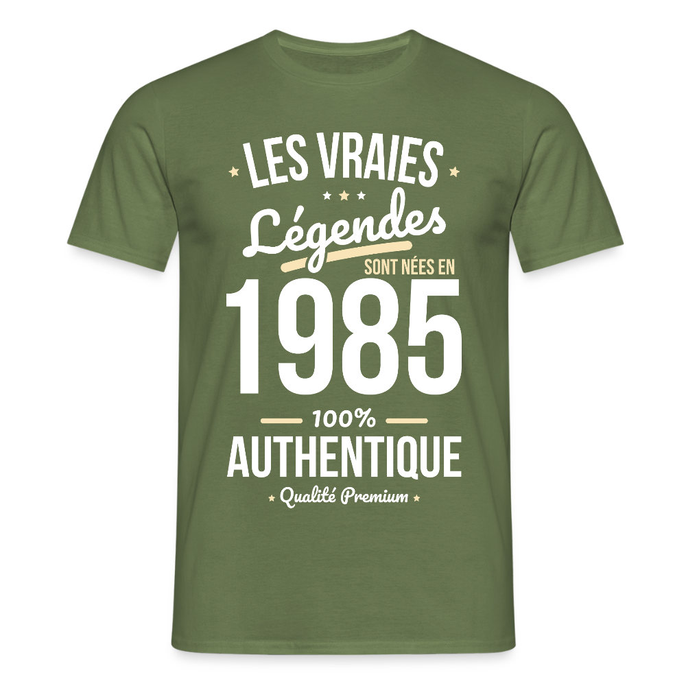 T-shirt Homme - Anniversaire 40 Ans - Les vraies Légendes sont nées en 1985 - vert militaire