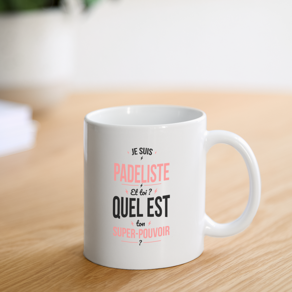 Mug blanc - Je suis padeliste - Super-pouvoir - blanc
