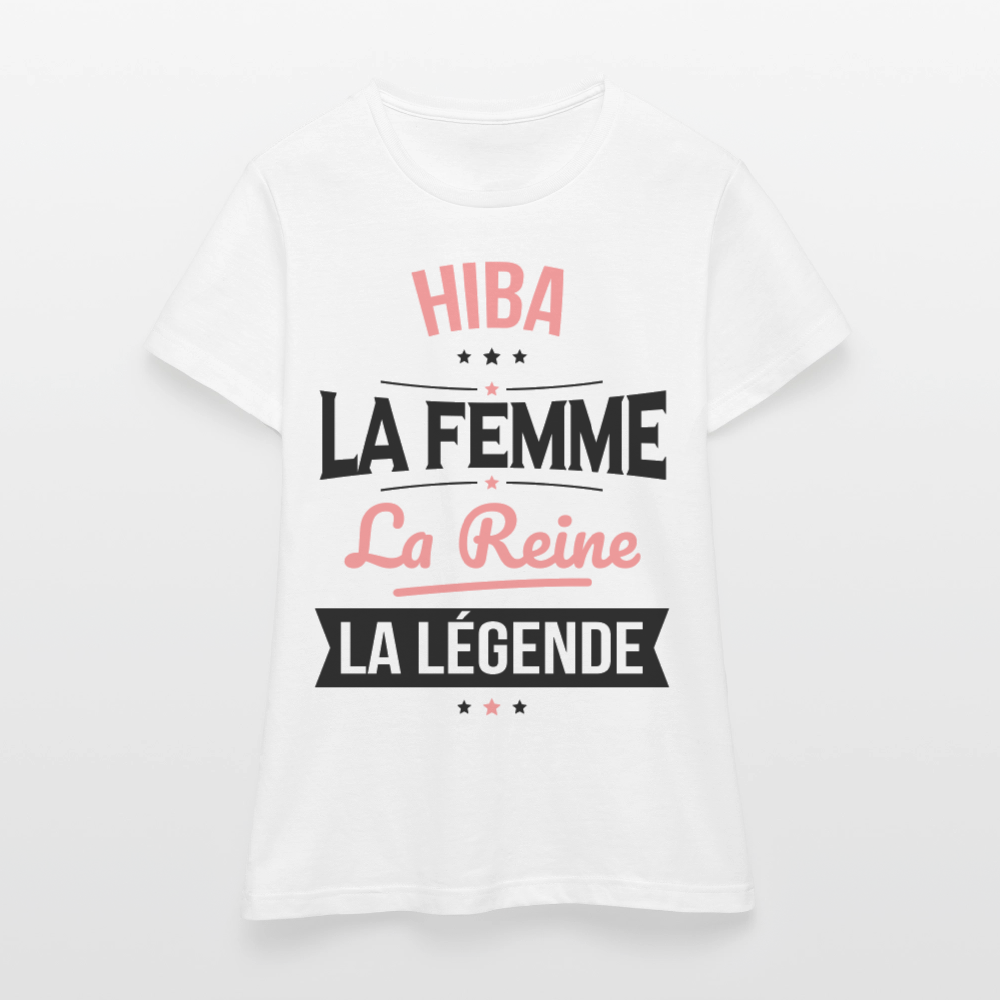 T-shirt Femme - Hiba - la Femme - la Reine - la Légende - blanc