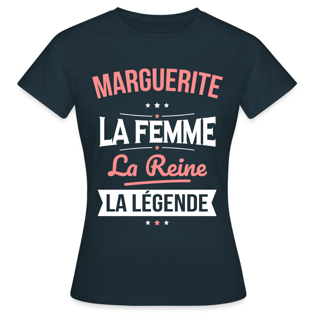 T-shirt Femme - Marguerite - la Femme - la Reine - la Légende - marine
