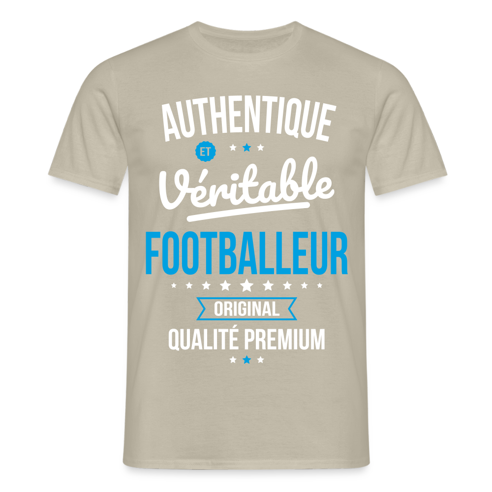 T-shirt Homme - Authentique et véritable Footballeur - beige sable