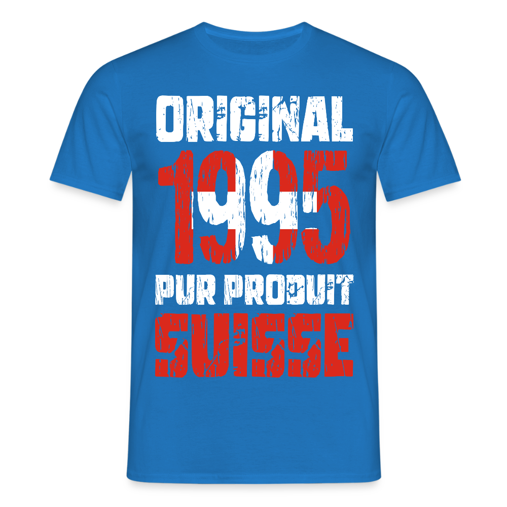 T-shirt Homme - Anniversaire 30 Ans - Original 1995 - Pur produit Suisse - bleu royal