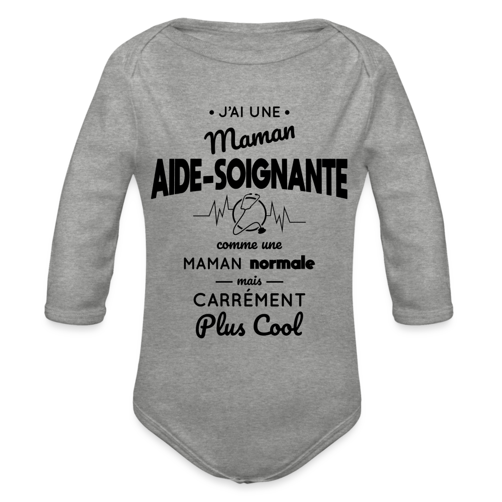 Body Bébé bio manches longues - J'ai une maman aide-soignante - gris chiné