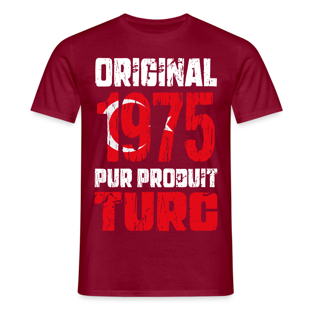 T-shirt Homme - Anniversaire 50 Ans - Original 1975 - Pur produit Turc - rouge brique