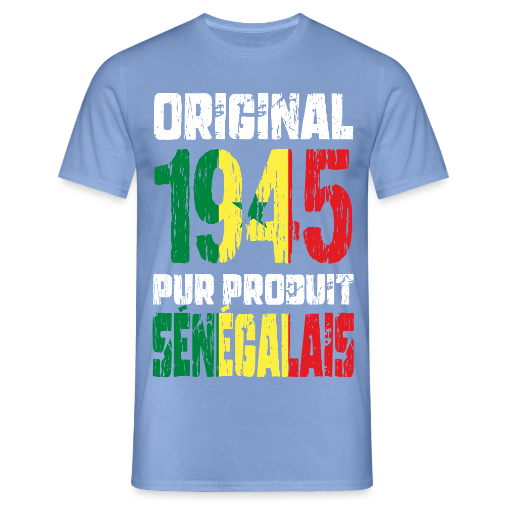 T-shirt Homme - Anniversaire 80 Ans - Original 1945 - Pur produit Sénégalais - carolina blue