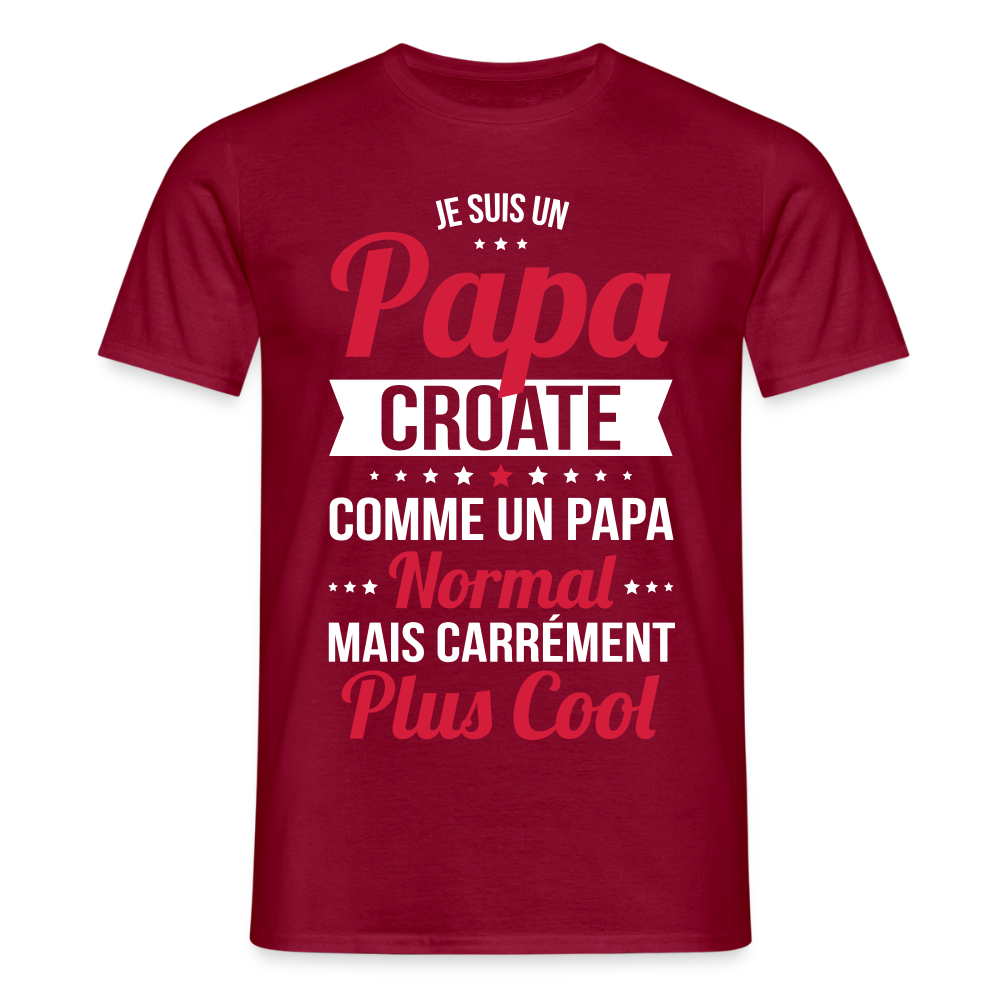 T-shirt Homme - Papa Croate Plus Cool - rouge brique